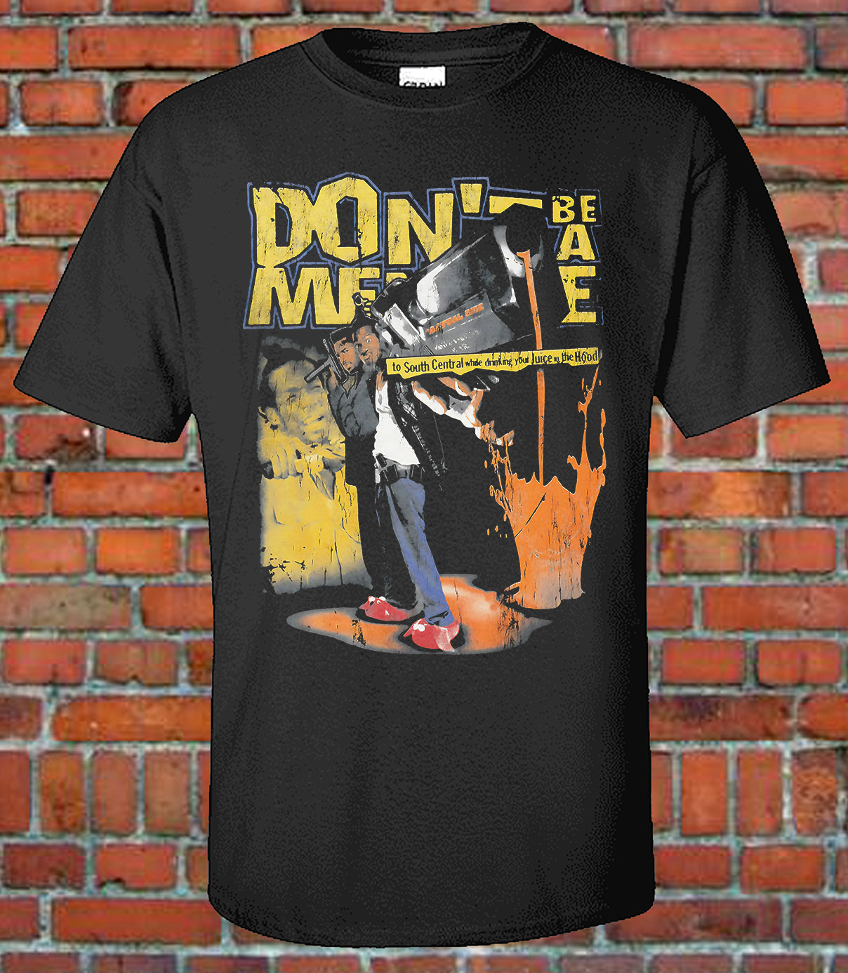 Don't Be a Menace - Graphic Tee