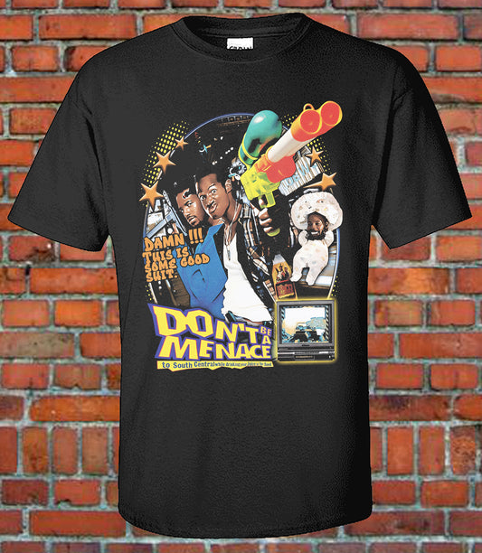 Don't Be A Menace -  Bootleg Tee